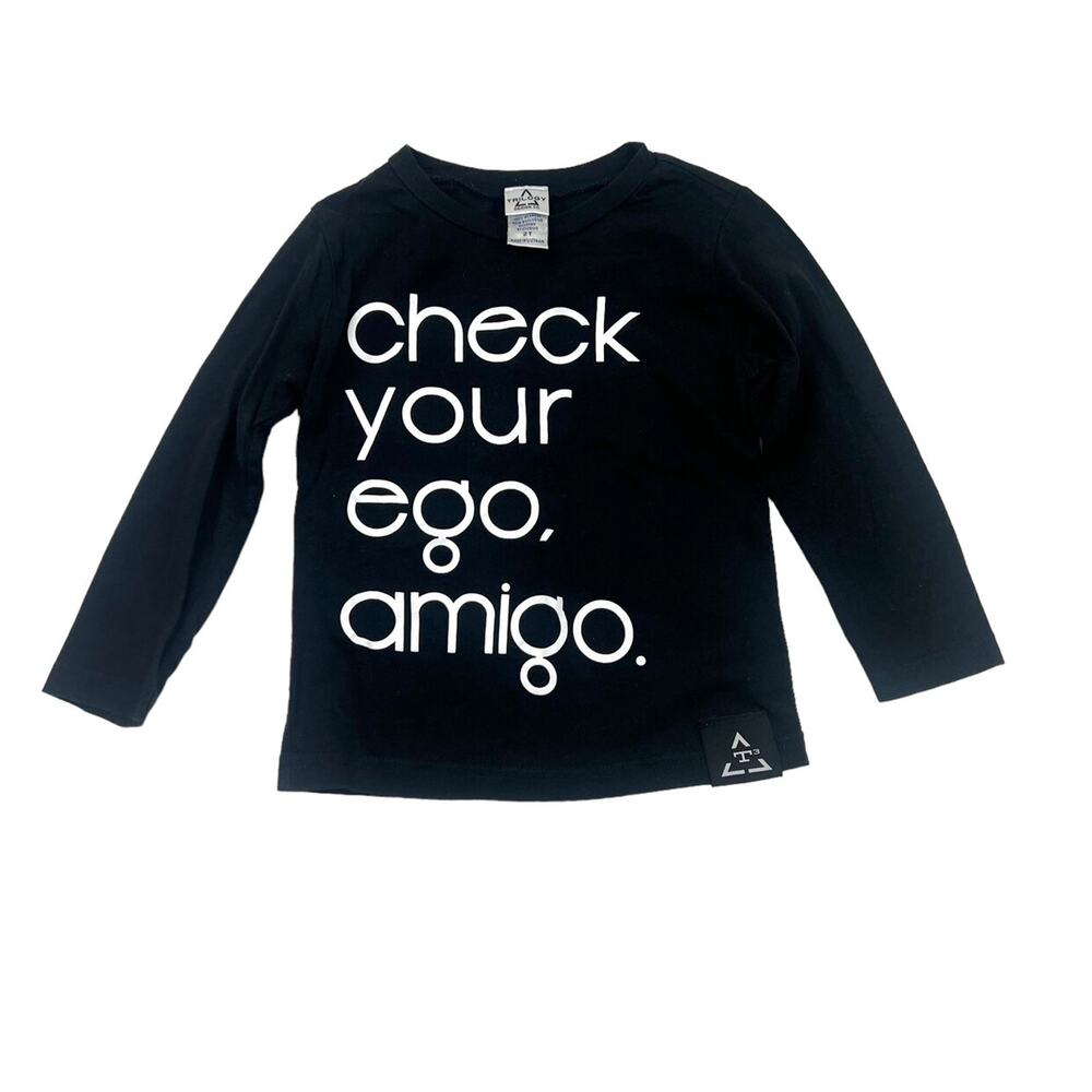 Trilogy Design Check Your Ego, Amigo Tee